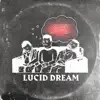 Cosmic Spice - Lucid Dream - Single